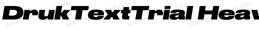 DrukTextTrial HeavyItalic字体转换